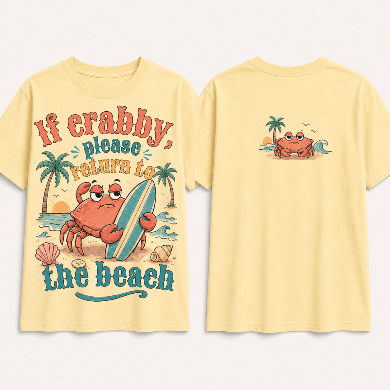 (M9T)If Crabby Please Return To The Beach T-Shirt - Funny Surf Crab Graphic Tee - Retro Summer Vacation Shirt - Unisex Oversized Top