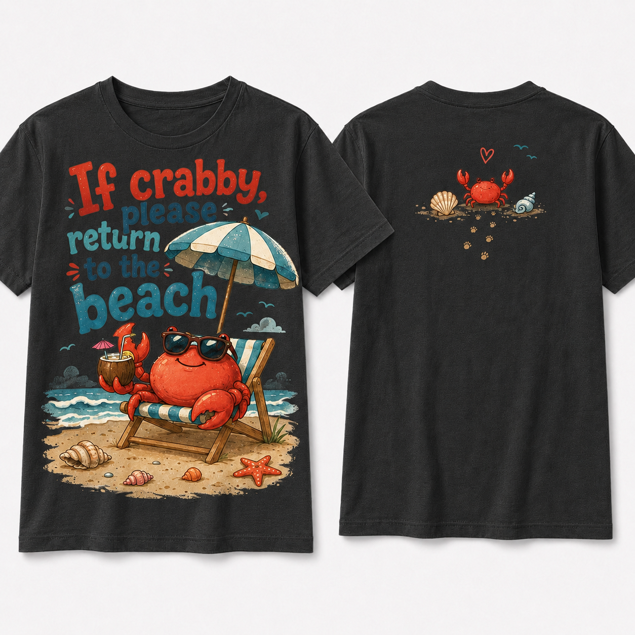 (M8T) Wholesome Beach Crab T-Shirt - Cute Double-Sided Summer Graphic - "Return To Beach" Tee