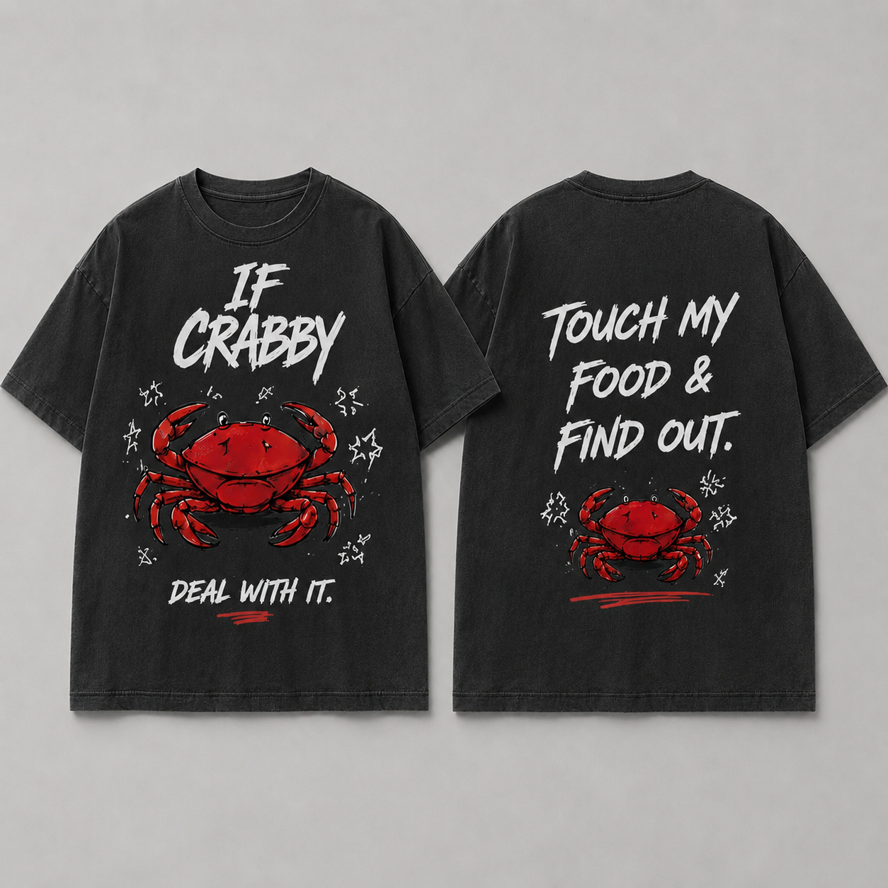 (M5T) If Crabby Deal With It Tee - Funny Food Lover Gift - Double-Sided Graphic T-Shirt