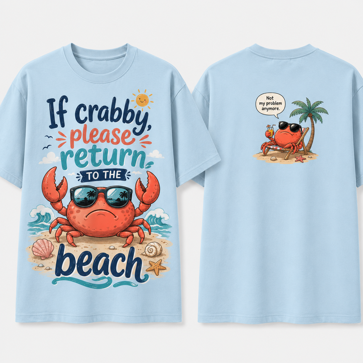 (M7T) Funny "Crabby" Beach T-Shirt - Double Sided Summer Graphic Tee - Cute Vacation Outfit