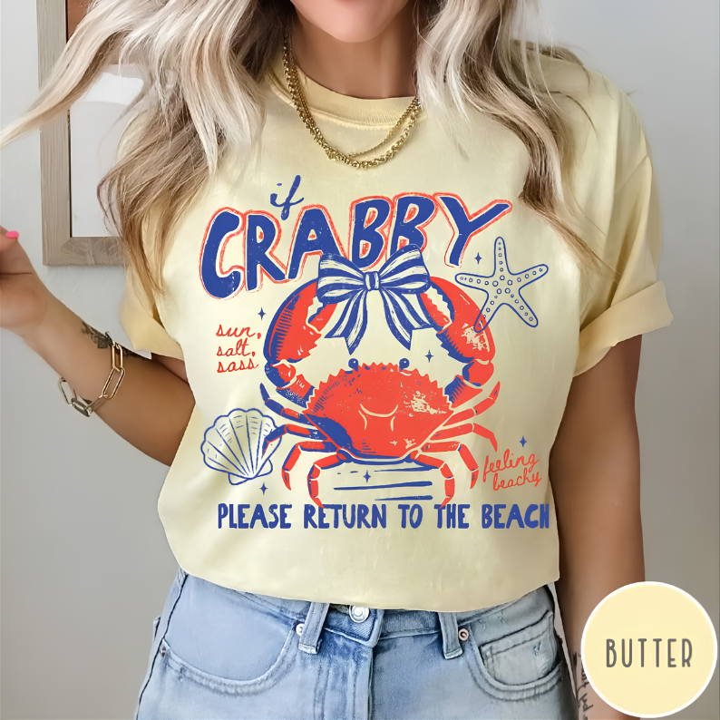 If Crabby Please Return to the Beach Graphic Tee