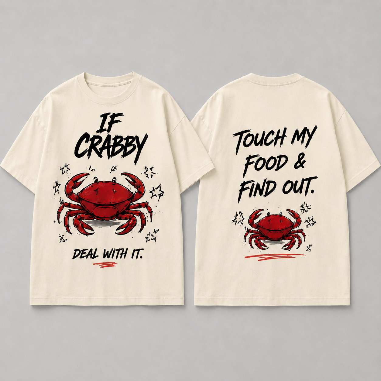 (M5T) If Crabby Deal With It Tee - Funny Food Lover Gift - Double-Sided Graphic T-Shirt