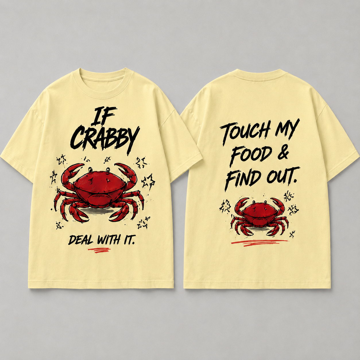 (M5T) If Crabby Deal With It Tee - Funny Food Lover Gift - Double-Sided Graphic T-Shirt