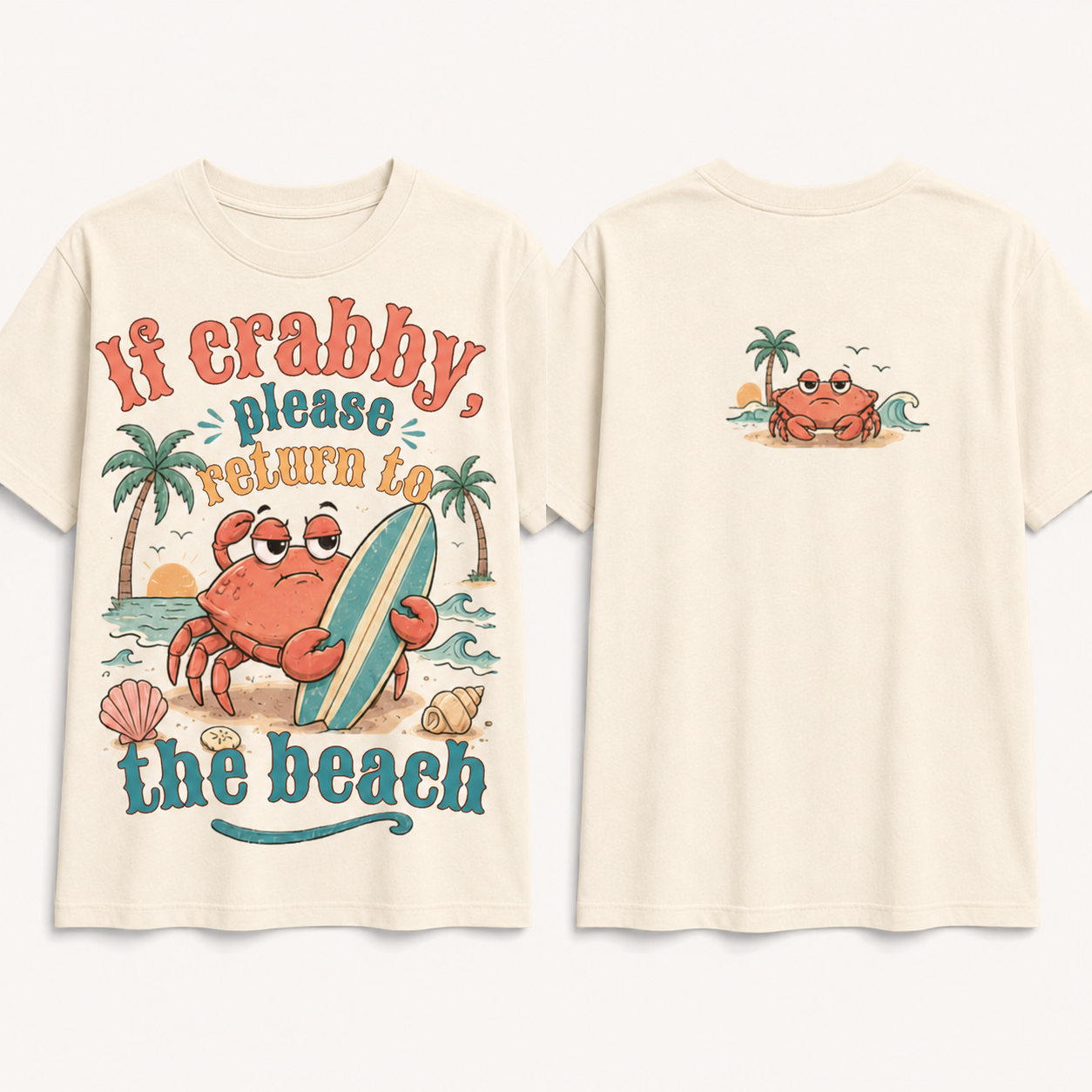 (M9T)If Crabby Please Return To The Beach T-Shirt - Funny Surf Crab Graphic Tee - Retro Summer Vacation Shirt - Unisex Oversized Top