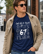 God Did It First 67 Graphic T-Shirt, Christian Faith Bible Verse Tee, Inspirational Unisex Shirt
