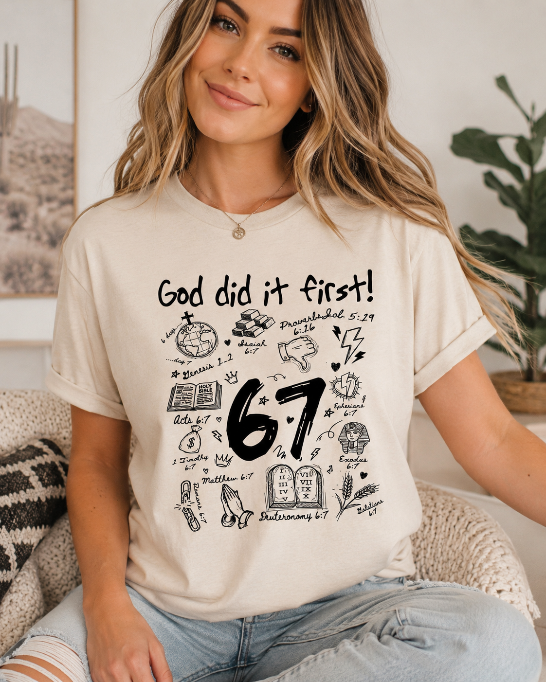 God Did It First 67 Graphic T-Shirt, Christian Faith Bible Verse Tee, Inspirational Unisex Shirt