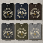 Dad Tax Graphic T-Shirt, Funny Father Humor Tee, Vintage Dad Shirt, Casual Gift for Fathers