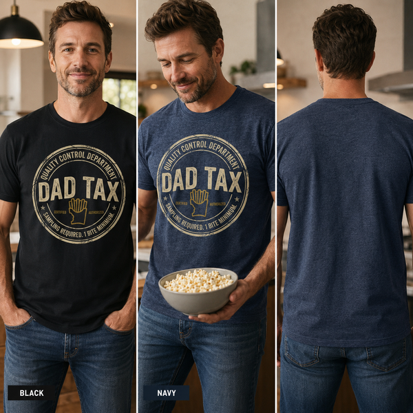 Dad Tax Graphic T-Shirt, Funny Father Humor Tee, Vintage Dad Shirt, Casual Gift for Fathers