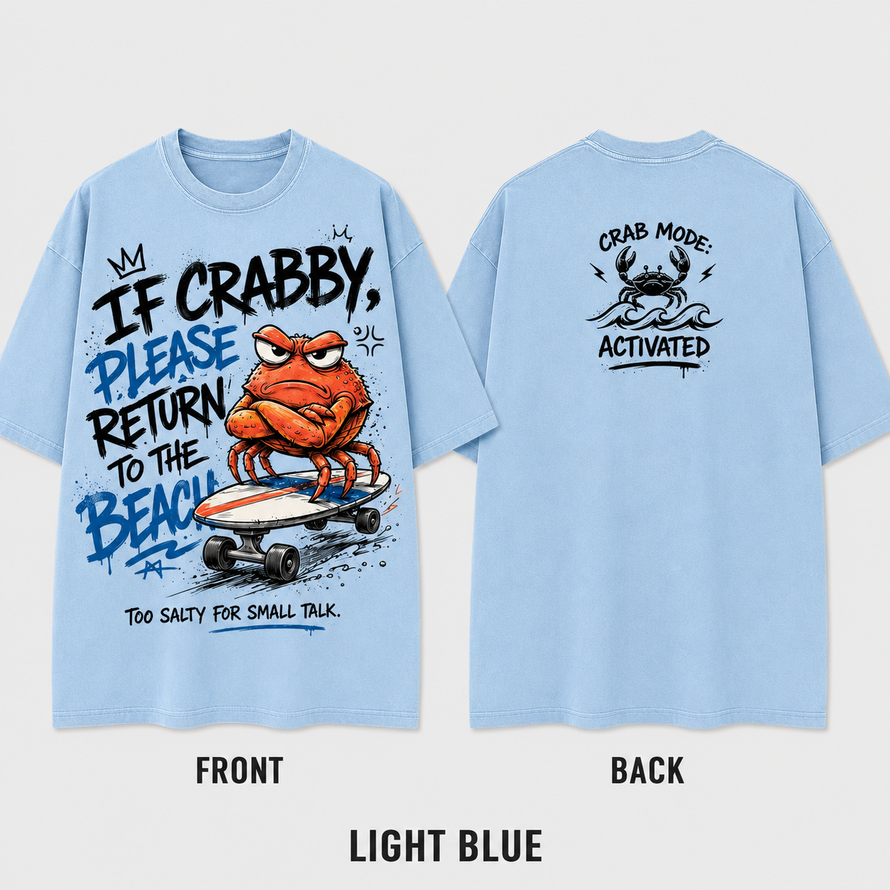 Crab Mode Activated T-Shirt – Natural