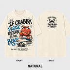 Crab Mode Activated T-Shirt – Natural