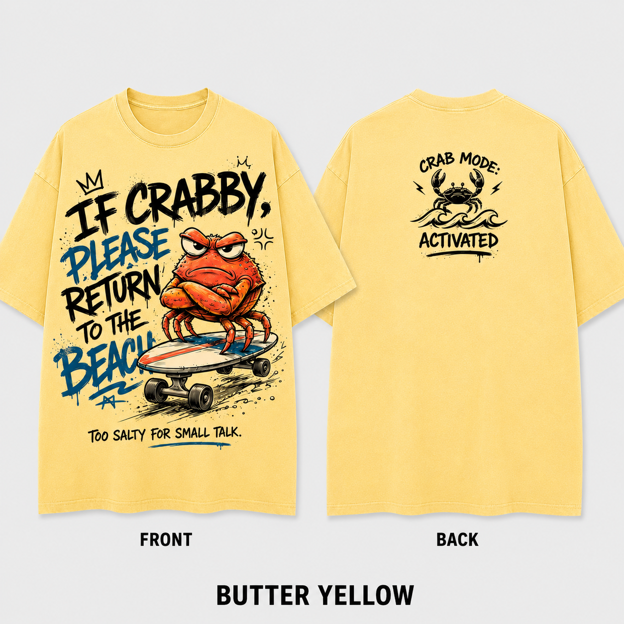 Crab Mode Activated T-Shirt – Natural