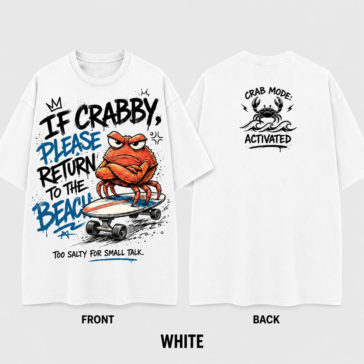Crab Mode Activated T-Shirt – Natural