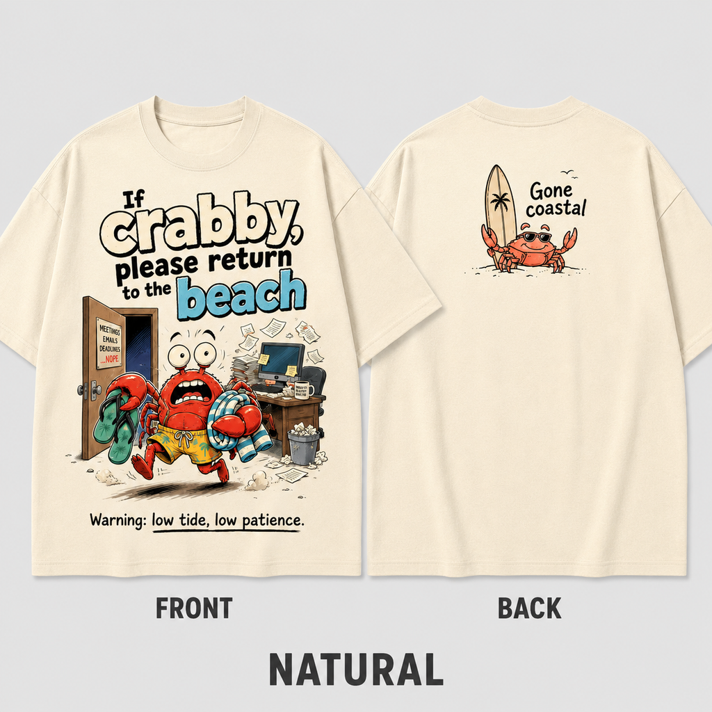 Low Tide Low Patience Crab T-Shirt