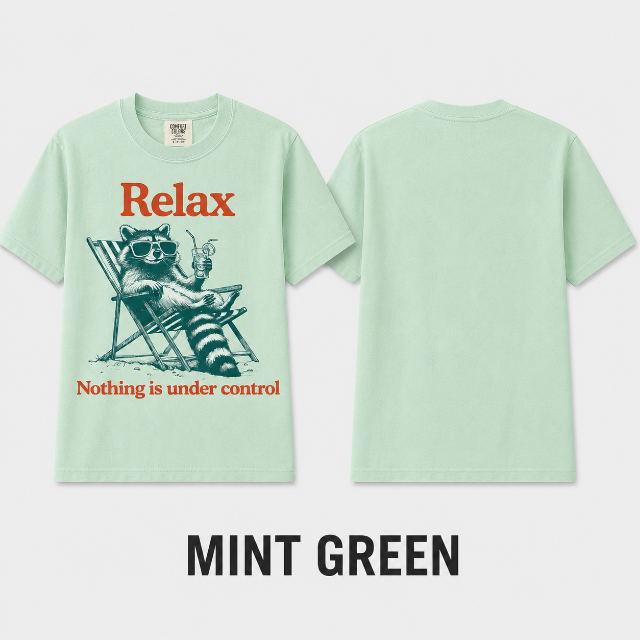 Nothing Under Control Raccoon T-Shirt