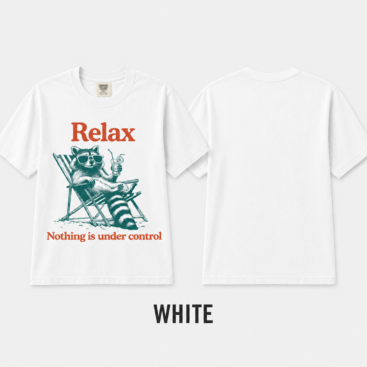 Nothing Under Control Raccoon T-Shirt
