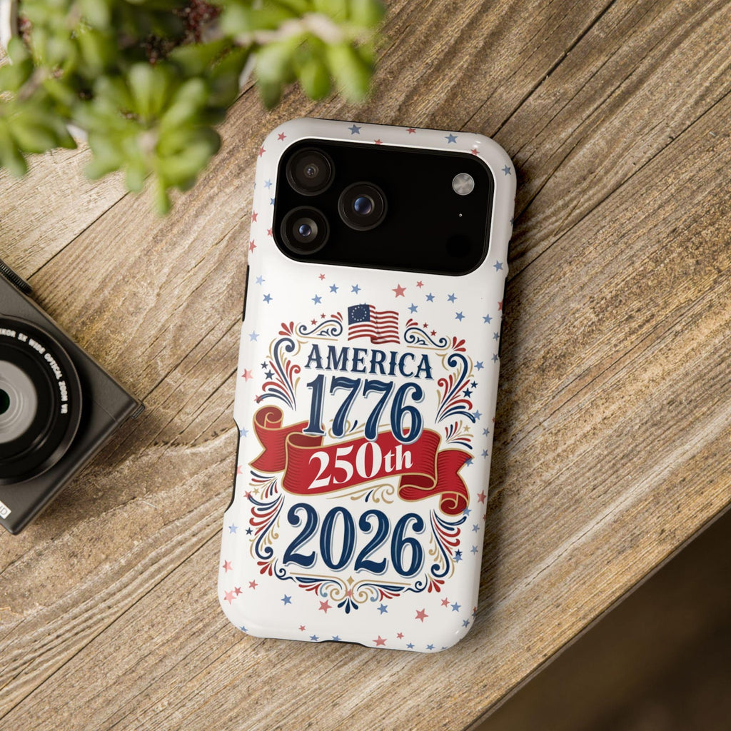 America 250th Anniversary 2026 Patriotic Phone Case