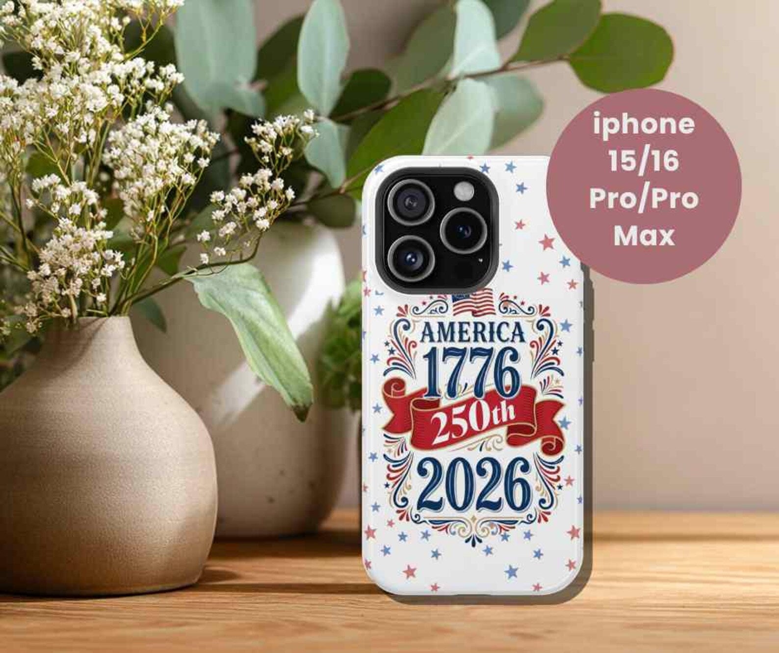 America 250th Anniversary 2026 Patriotic Phone Case