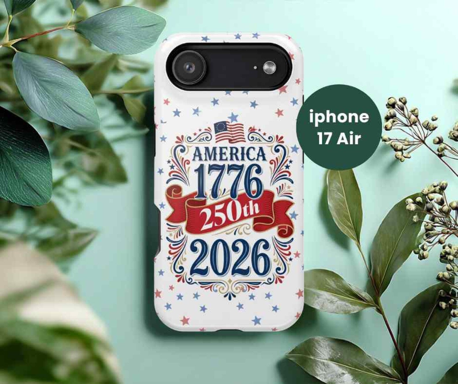 America 250th Anniversary 2026 Patriotic Phone Case