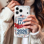 America 250th Anniversary 2026 Patriotic Phone Case