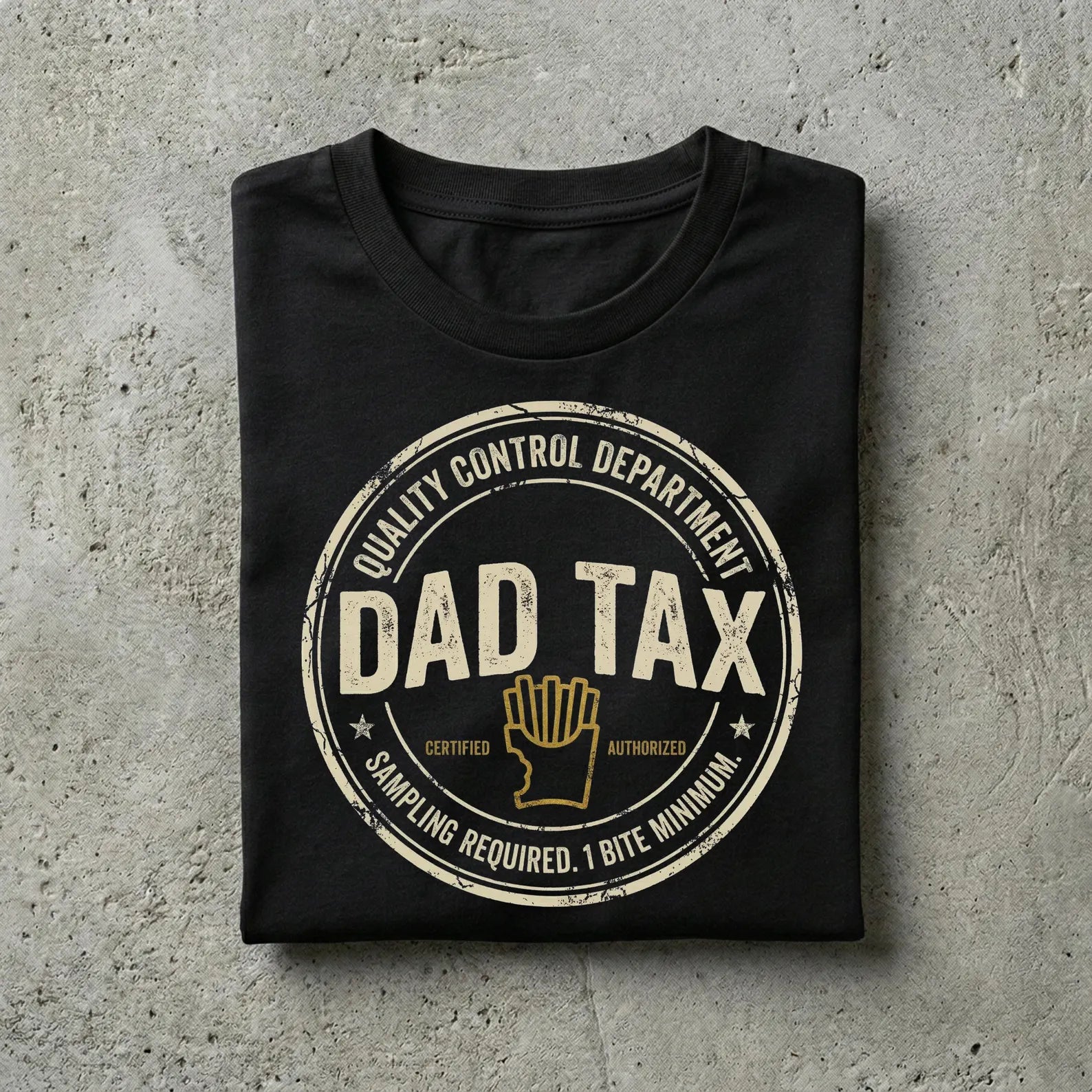 Dad Tax Graphic T-Shirt, Funny Father Humor Tee, Vintage Dad Shirt, Casual Gift for Fathers
