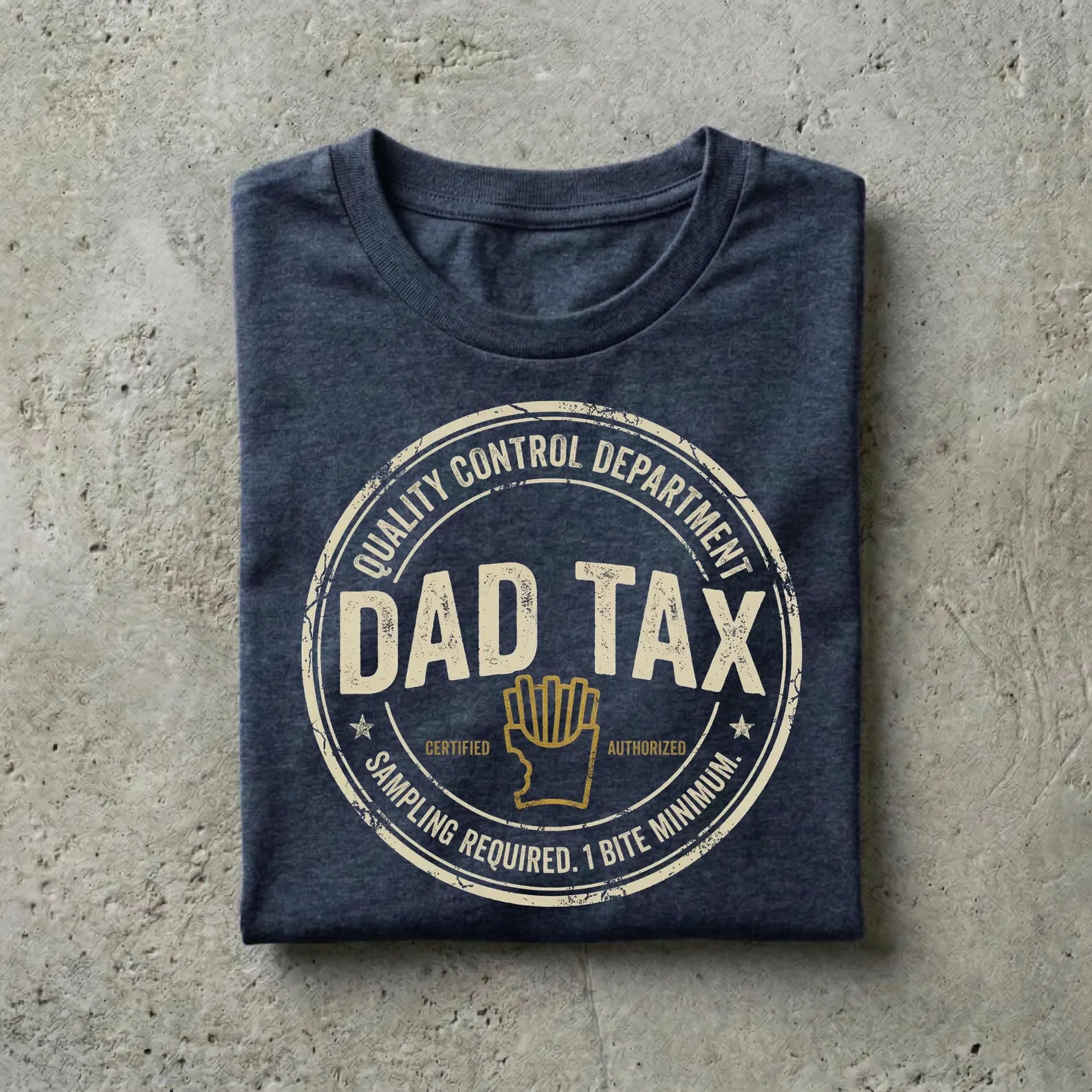 Dad Tax Graphic T-Shirt, Funny Father Humor Tee, Vintage Dad Shirt, Casual Gift for Fathers