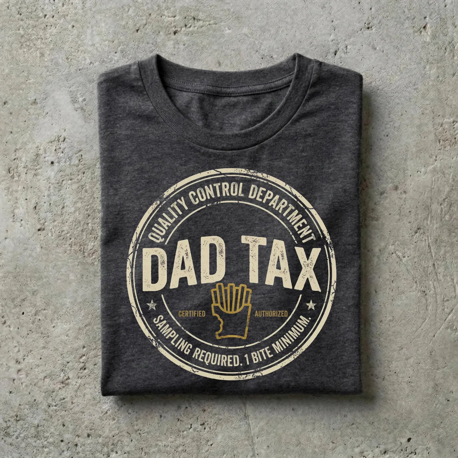 Dad Tax Graphic T-Shirt, Funny Father Humor Tee, Vintage Dad Shirt, Casual Gift for Fathers