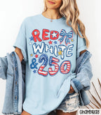 Red White &amp; 250 T-Shirt – Patriotic 250th Anniversary Graphic Tee