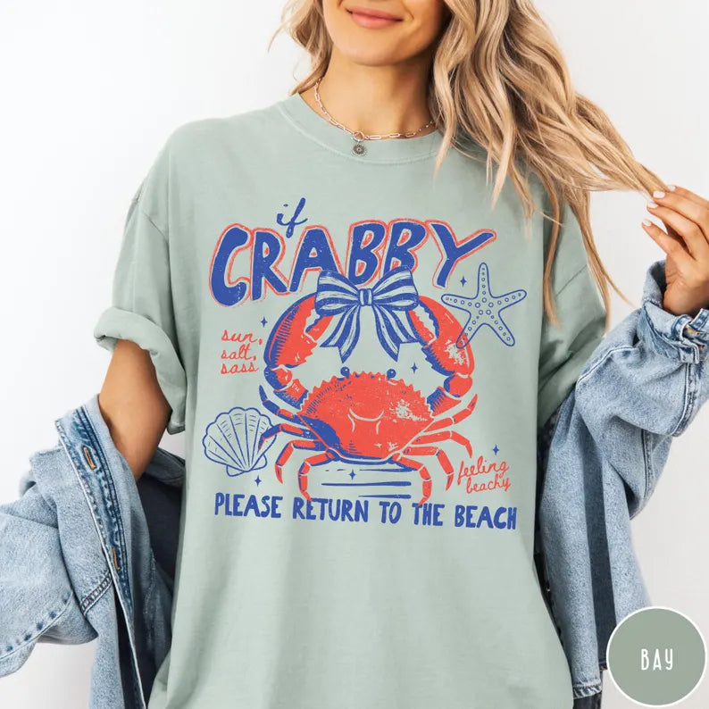If Crabby Please Return to the Beach Graphic Tee