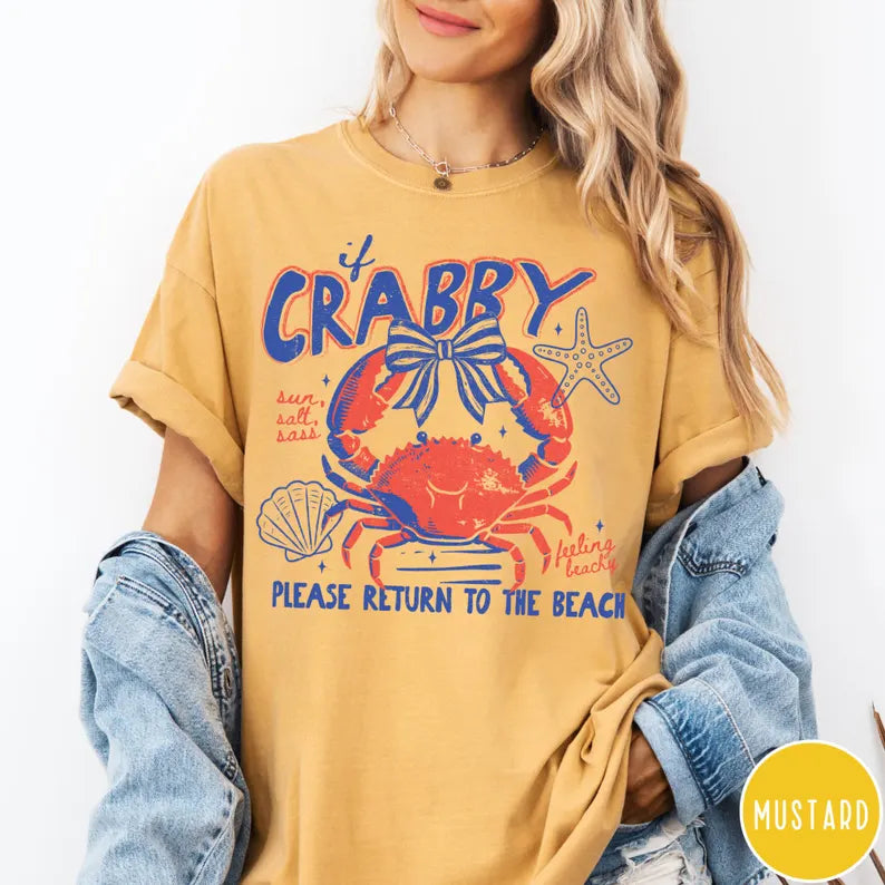 If Crabby Please Return to the Beach Graphic Tee